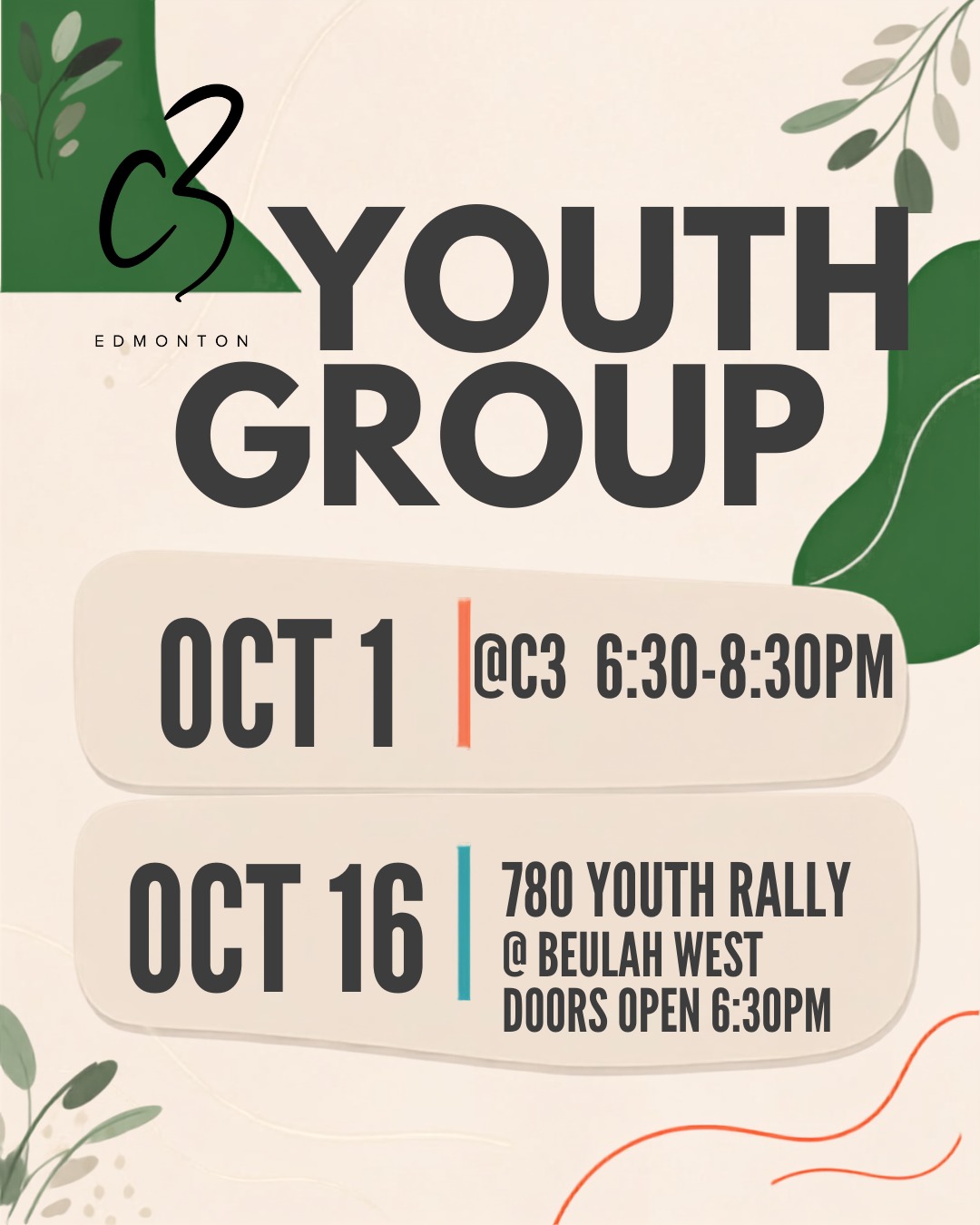C3 Edmonton Youth Group — Oct 1 at C3 and Oct 16 at Beulah West, 6:30pm.